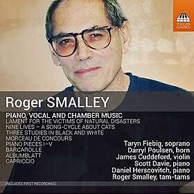 Smalley Roger: Piano Vocal And Chamber Music CD