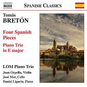 Breton: Four Spanish Pieces/Piano Trio