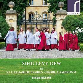 St Catharine's Girls' Choir: Sing Levy Dew CD