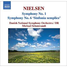 Nielsen: Symphonies Nos 1 & 6