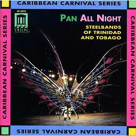 Pan All Night Steelbands Of Trinidad & Tobago CD