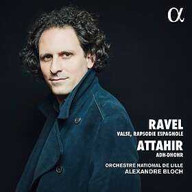 Ravel / Attahir: Valse/Rapsodie/Espagnole/ADHD.. CD