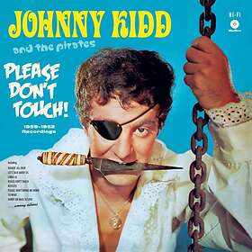 Johnny Kidd & the Pirates: Please Don't Touch (Vinyl)