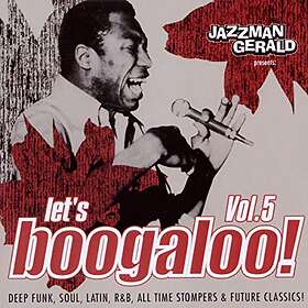 Jazzman Gerald Presents Let's Boogaloo Vol 5
