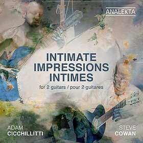 Cicchillitti Adam/Steve Cowan: Intimate Impre... CD