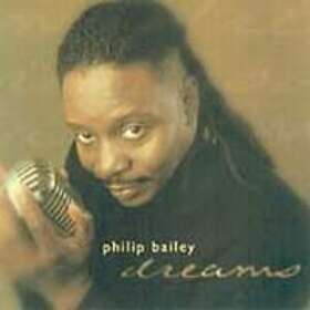 Bailey Philip: Dreams