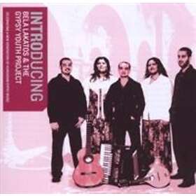 Bela Lakatos & The Gypsy Youth Proj: Introducing CD