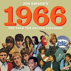 Jon Savage's 1966 / The Year The Decade Exploded CD
