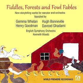 Fiddles Forests And Fowl Fables CD
