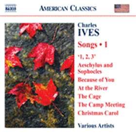 Ives Charles: Songs Vol 1 CD