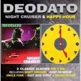 Deodato: Night Cruiser/Happy Hour CD