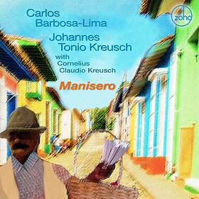 Lima Carlos Barbosa & Johannes Toni: Manisero CD