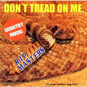 Rip Masters: Don't tread on me