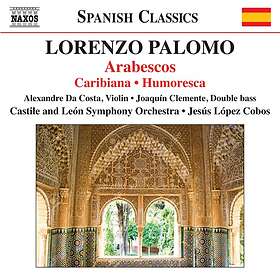 Palomo Lorenzo: Arabescos/Caribiana/Humoresca CD