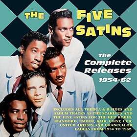 Five Satins: Complete Releases 1954-62 CD