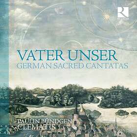 Vater Unser German Sacred Cantatas CD