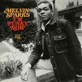 Sparks Melvin: I'm Funky Now CD