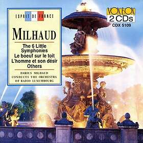 Milhaud: Six Little Symphonies CD