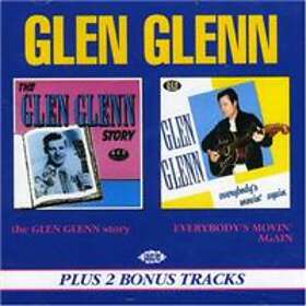 Glenn Glen: Glen Glenn Story/Everybody's Movin' CD