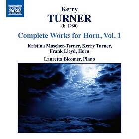 Turner Kerry: Complete Works For Horn Vol 1 CD