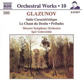 Glazunov: Suite Caracteristique CD
