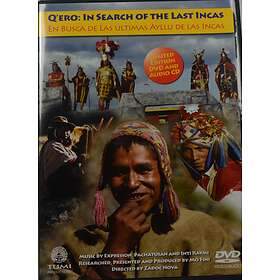 Q'ero: In Search Of The Last Incas