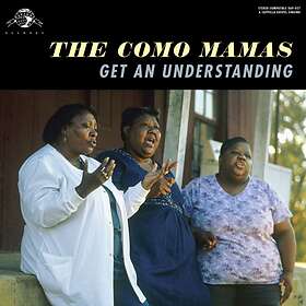 Como Mamas: Get An Understanding