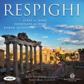 Respighi: Roman Trilogy