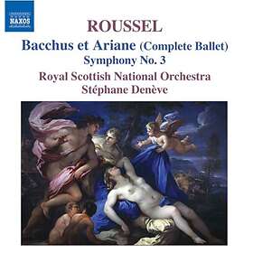 Roussel: Symphony No 3/Bacchus Et Ariane
