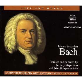 Bach: Life And Works