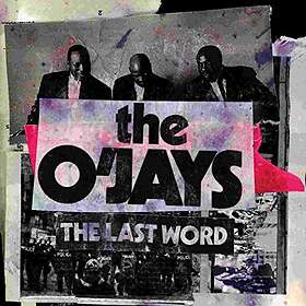 O'Jays: The Last Word CD