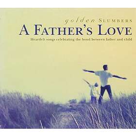 Golden Slumbers A Father's Love CD