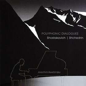 Sjostakovitj/Shchedrin: Polyphonic D... CD