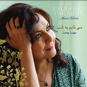 Vahdat Mahsa: Enlighten The Night CD