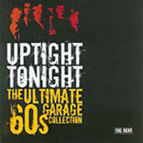 Uptight Tonight The Ultimate 60s Garage... CD