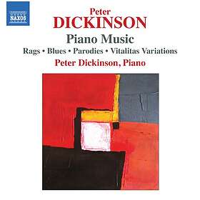 Dickinson Peter: Piano Music