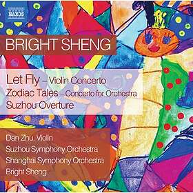 Sheng Bright: Let Fly/Zodiac Tales/Suzhou Overt. CD