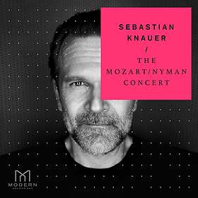 Knauer Sebastian: The Mozart / Nyman Concert CD
