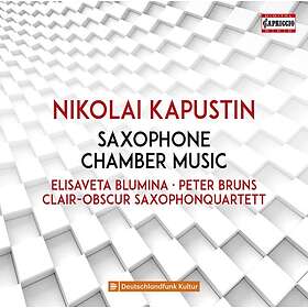 Kapustin Nikolai: Saxophone Chamber Music CD