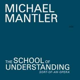 Mantler Michael: School Of Understanding CD
