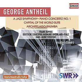 Antheil George: Jazz Symphony/Piano Concerto... CD