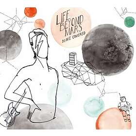 Life Beyond Mars Bowie Covered CD