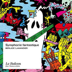 Berlioz / Lavander: Symphonie Fantastique