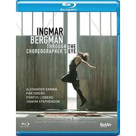 Ingmar Bergman Through The Choreographer's Eye