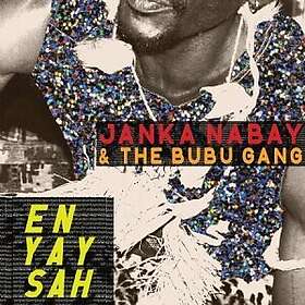 Nabay Janka & The Bubu Gang: En Yay Sah