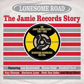 Lonesome Road / Jamie Records Story 1957-62