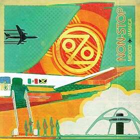 Ozomatli: Non-stop Mexico To Jamaica CD