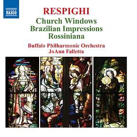 Respighi: Church Windows