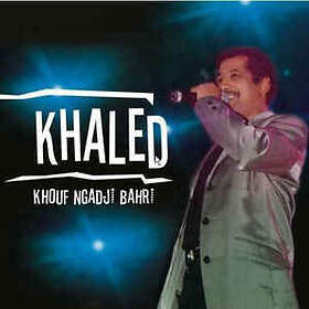 Khaled: Khouf Ngadji Bahri CD