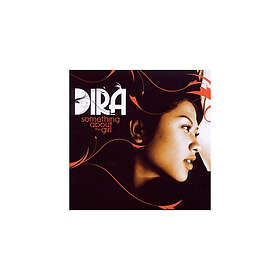 Dira: Something About The Girl